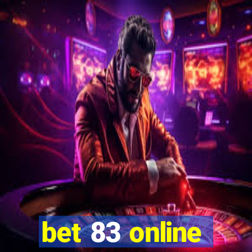 bet 83 online